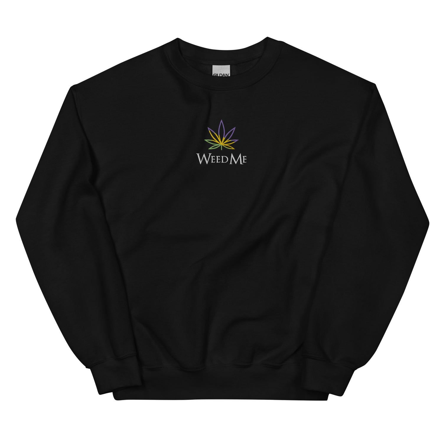 Weed Me Sweatshirt