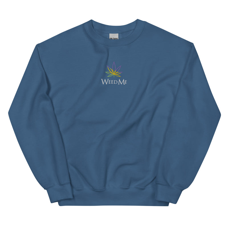 Weed Me Sweatshirt